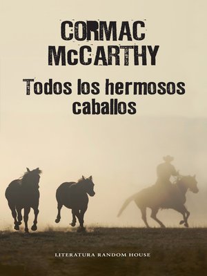 cover image of Todos los hermosos caballos